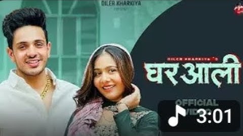Ghar Aali #Diler Kharkiya/Prachi Tyagi #new official song haryanvi songs #saini trend comedy #virl 👈
