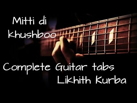 mitti-di-khushboo-guitar-tabs-lesson/tutorial-by-likhith-kurba