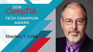 Stephen T. Cobb, 2019 CompTIA Tech Champion