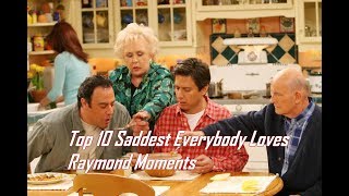 Top 10 Saddest Everybody Loves Raymond Moments