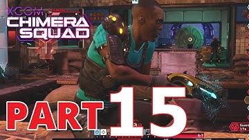 Final Battle with Sacred Coil | XCOM Chimera Squad No Commentary Game Play Part 15