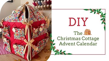 The Christmas cottage advent calendar - DIY PDF Sewing tutorial