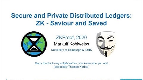 Secure & private distributed ledgers; 