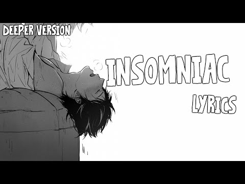 Nightcore - Insomniac (Deeper Version)