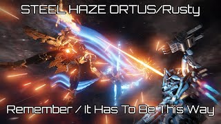 Armored Core 6  STEEL HAZE ORTUS/Rusty. Remember/It Has To Be This Way.
