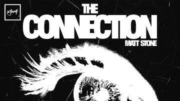 Matt Stone - The Connection | Official Audio