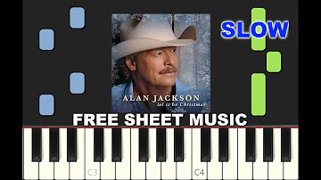 SLOW piano tutorial "LET IT BE CHRISTMAS" by Alan Jackson, with free sheet music (pdf)