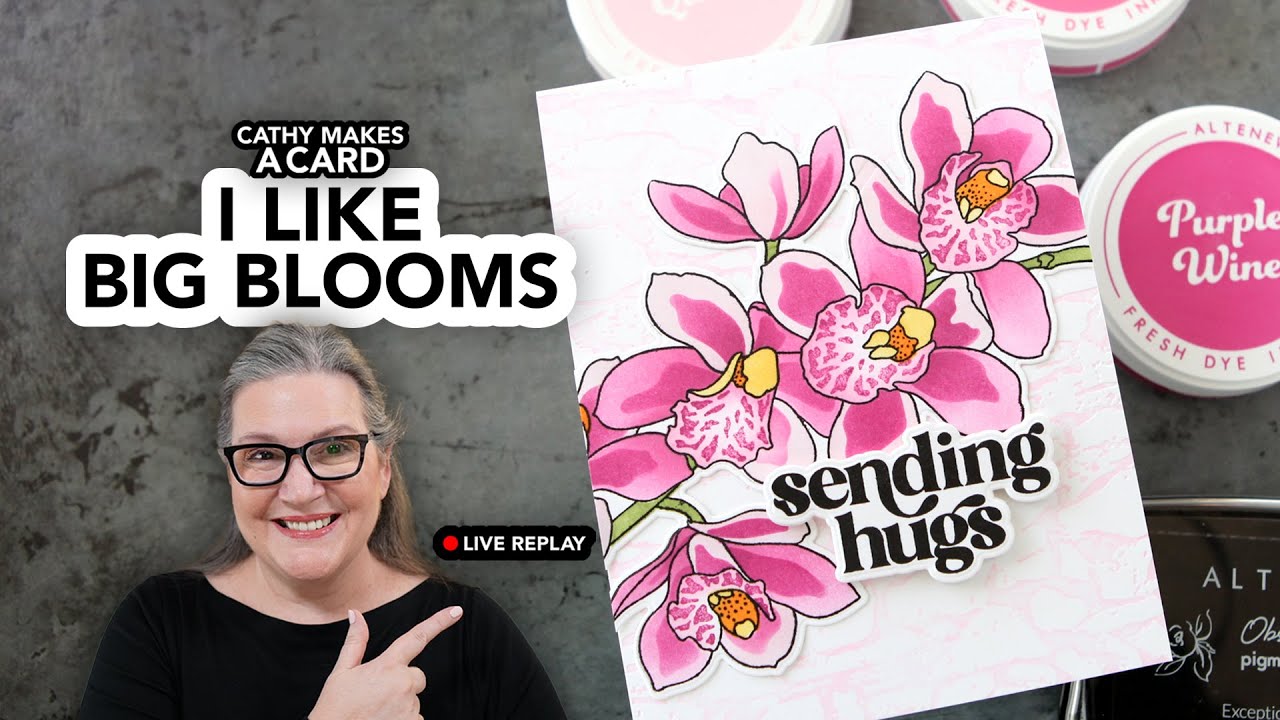 Cathy Makes a Card Live…featuring big blooms from @Altenew - YouTube