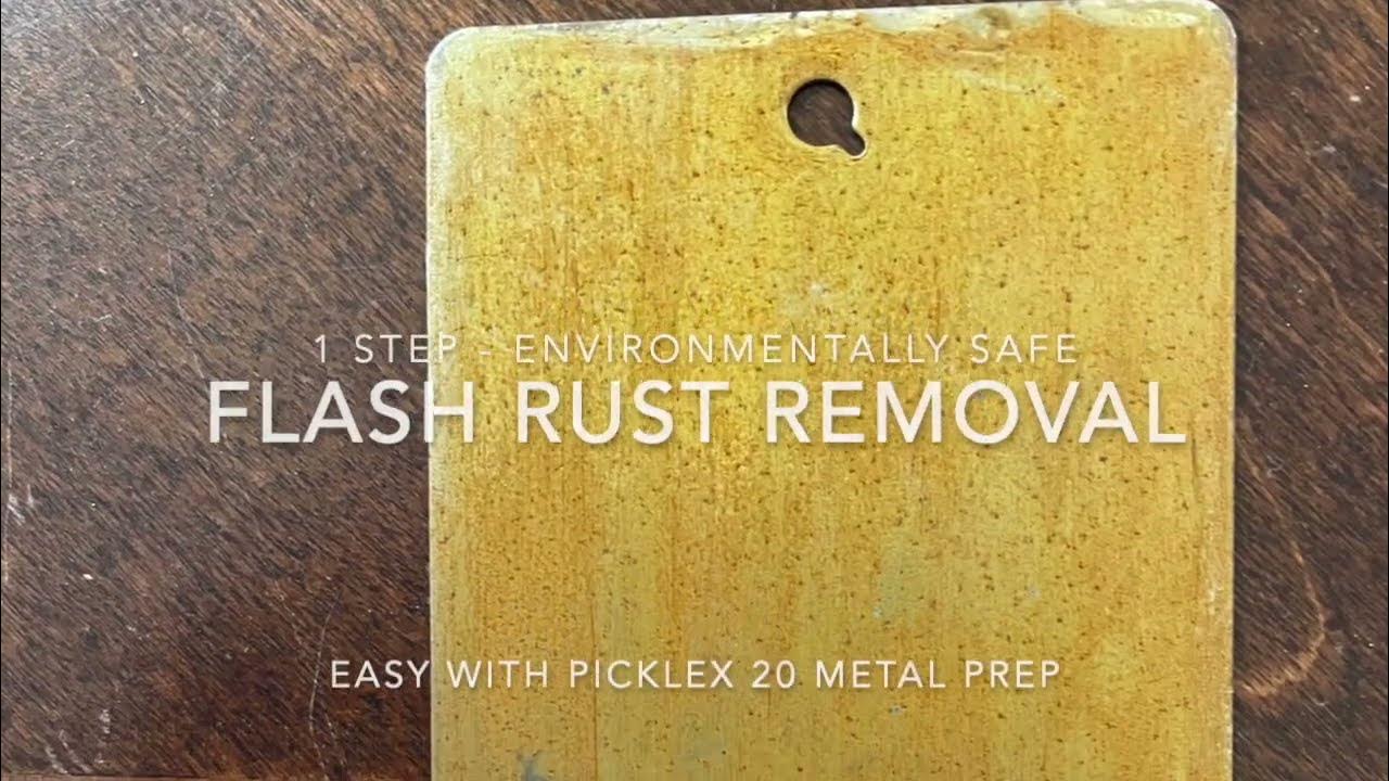 Picklex20 OneStep Metal Prep Stops Flash Rust YouTube