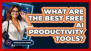 What Are The Best Free AI Productivity Tools? - Emerging Tech Insider