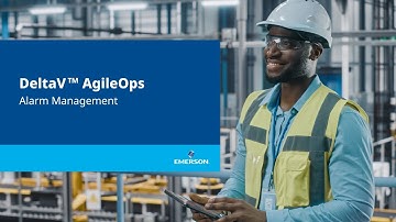 DeltaV™ AgileOps Alarm Management