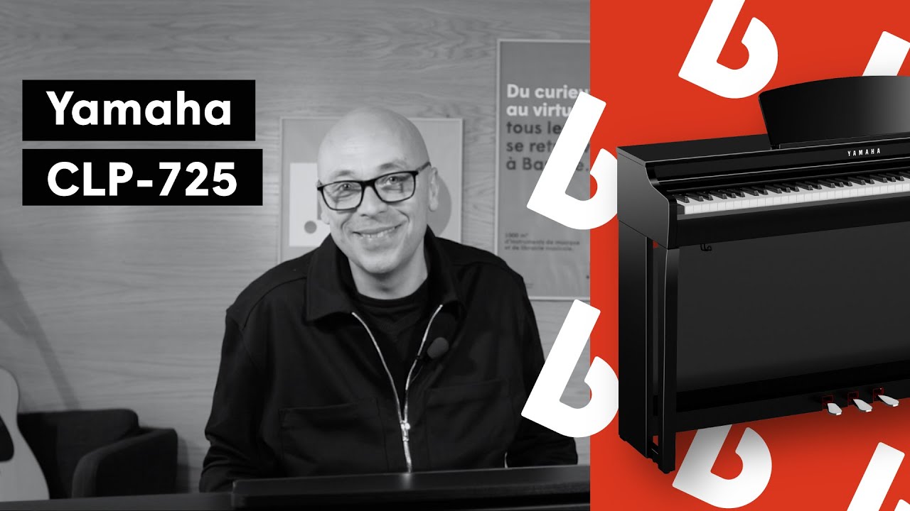 Yamaha CLP-725 — le piano numérique idéal pour bien débuter