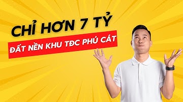ĐẤT NỀN TÁI ĐỊNH CƯ BẮC PHÚ CÁT CHỈ HƠN 7 TỶ CÓ NGAY 91M2 - XÂY TRỌ KINH DOANH ĐỀU TỐT | ĐẤT PHÚ CÁT