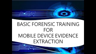 Basic Forensic Training for Mobile Device Evidence Extraction screenshot 5