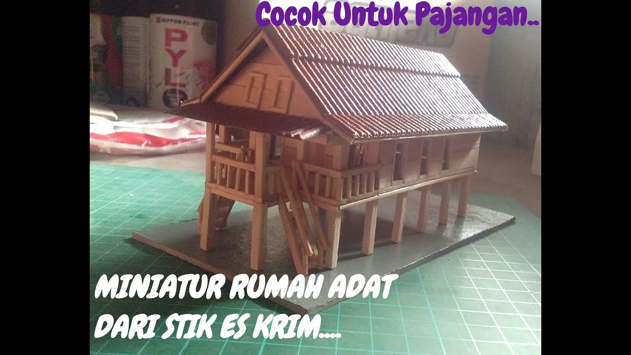 Cara Membuat Miniatur Rumah Adat Toraja Dari Stik Es Krim 