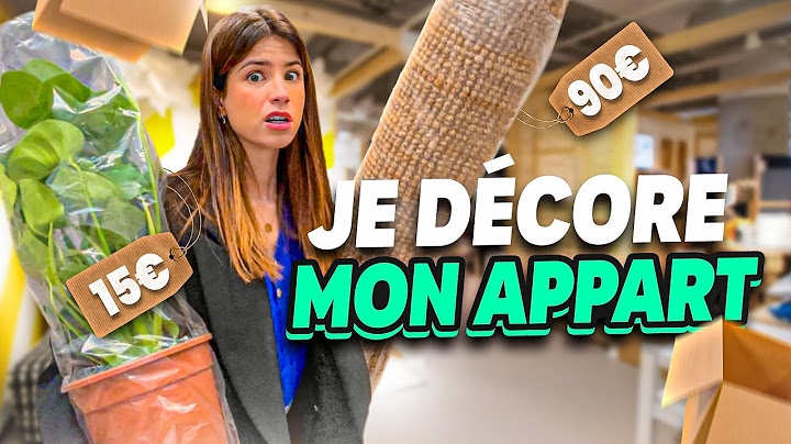 JE DÉCORE MON APPARTEMENT (coucou IKEA)