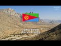 National Anthem Of Eritrea Ertra Ertra Ertra ኤርትራ ኤርትራ ኤርትራ 
