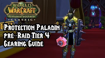World of Warcraft: Burning Crusade Classic - Protection Paladin Tank pre-Raid BiS/Tier 4 Gear Guide