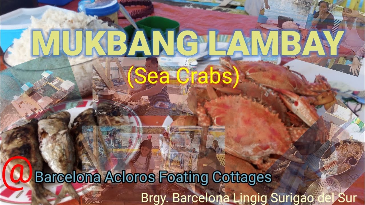PINOY STYLE MUKBANG: LAMBAY (SEA CRABS) @ BARCELONA FLOATING COTTAGE | KUSGAN