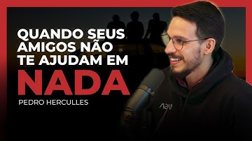 QUAL A DIFERENÇA ENTRE AMIZADE E NETWORKING? - PEDRO HERCULLES