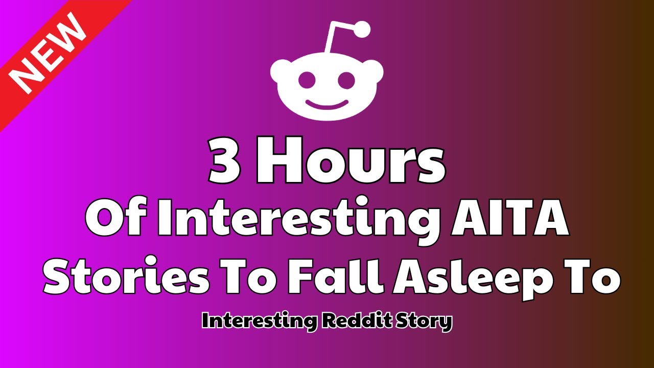 3 Hours of interesting AITA stories to fall asleep to. Reddit stories Relationship advice (Update)