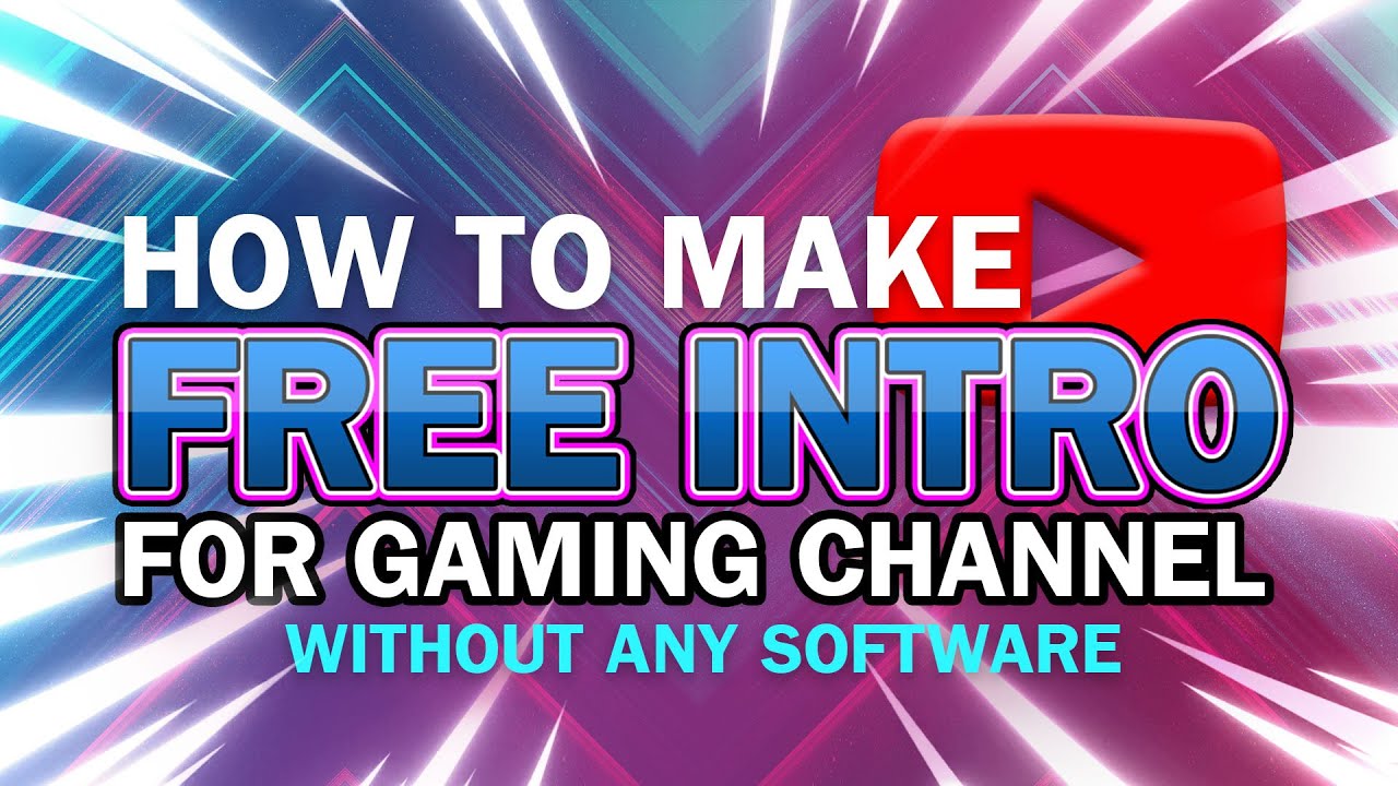 How to Create intro for Gaming Channel (Free No WaterMark) 