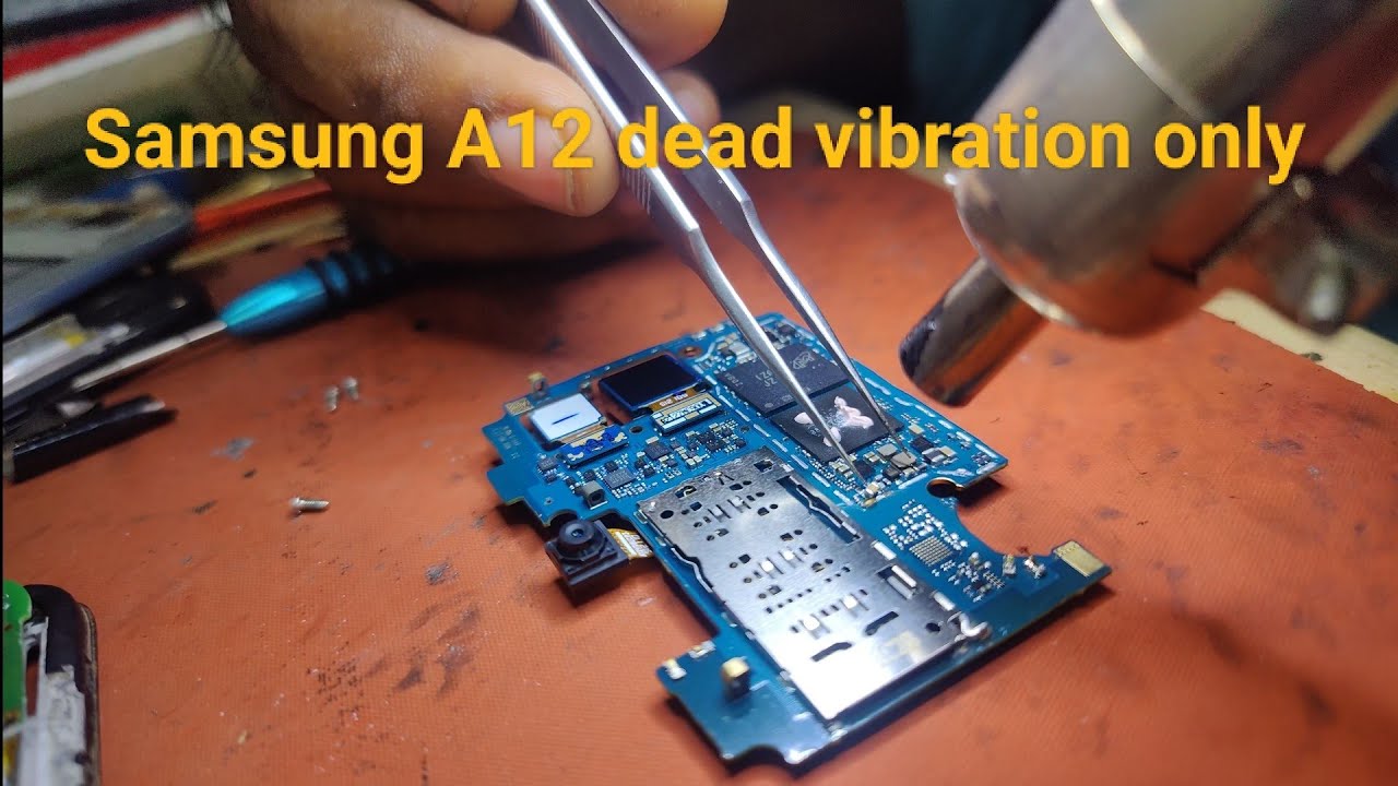 Samsung A12 dead vibration only easy repair... working good