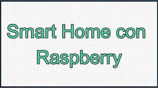 Smart Home con Raspeberry en Proteus