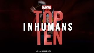 Marvel Top 10 Inhumans
