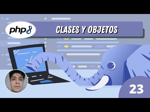 23 - Clases y objetos - Curso PHP 8 desde cero