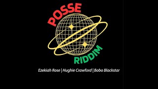 Posse Riddim [Hotplay] / Hughie Crawford,Bobo Blackstar,Ezekiah Rose