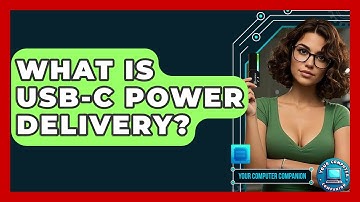 What Is USB-C Power Delivery? - Your Computer Companion