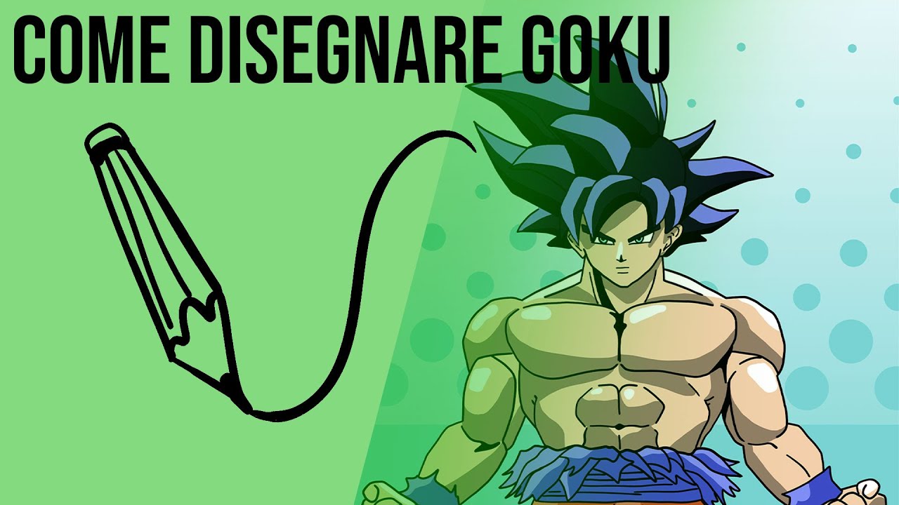 Disegnare Goku Super Saiyan Tutorial Facile E Veloce Youtube
