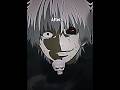 Kaneki Ken Glow Up EDIT Tokyo Ghoul Kanekiken Tokyoghoul Anime Animeedit Shorts mp3