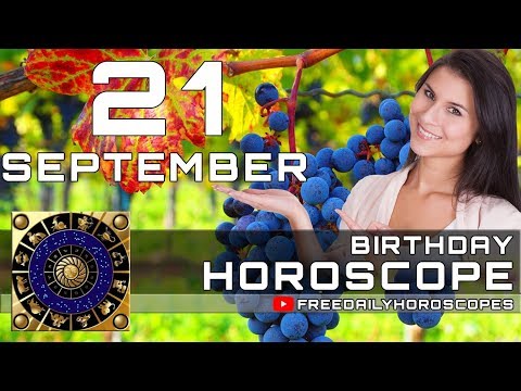 Video: September 21, Horoscope