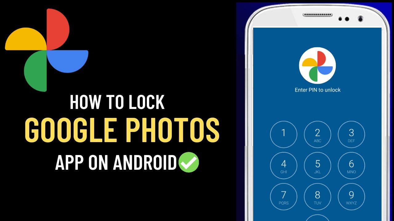 How To Lock Google Photos App