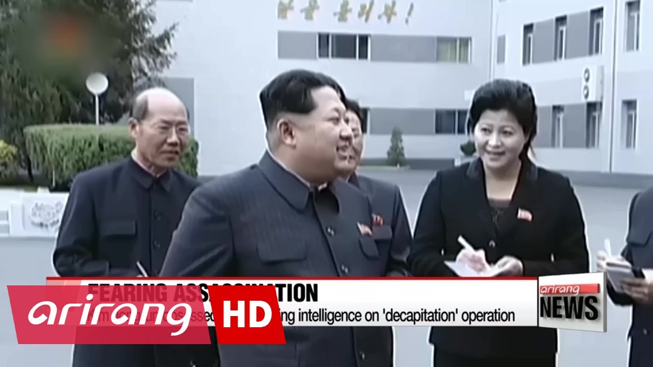 Kim Jong Un Obsessed With Gleaning Intelligence On Decapitation