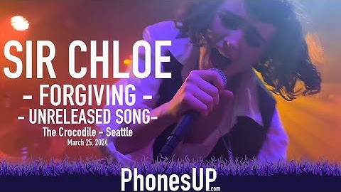 Forgiving Live - Unreleased Song Live - Sir Chloe Live - Seattle - 3/25/24 - PhonesUP