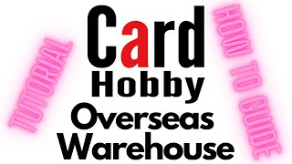 How to Buy Trading Cards from China with CardHobby's Overseas Warehouse