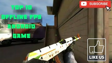 Top 10 Offline FPS for Android