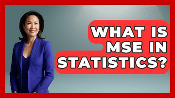 What Is MSE In Statistics? - The Friendly Statistician