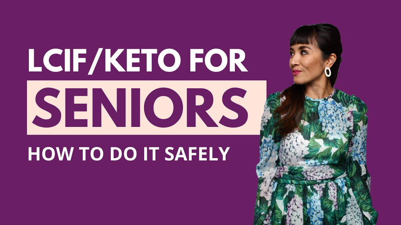 LCIF Keto for Seniors Paano Gawin Safely