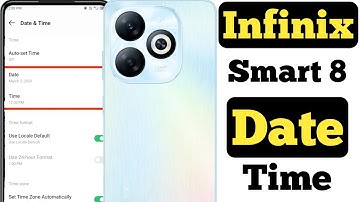 How to set date and time on Infinix Smart 8 || Infinix Smart 8 me date aur time kaise set kare ||