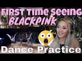 BlackPink Forever Young Dance Practice Video | First Time Seeing BlackPink Dance Practice Video
