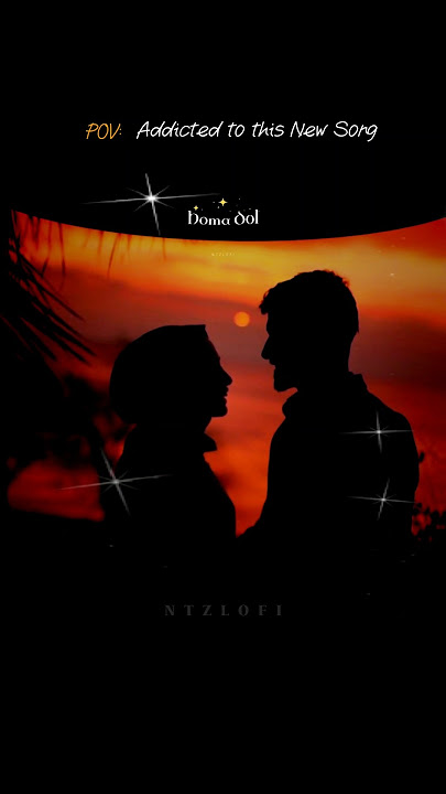 Homa Dol • Aesthetic Lofi Lyrics Status • (Slowed  Reverb) #nstrreverbstudio #viralvideo #newstatus