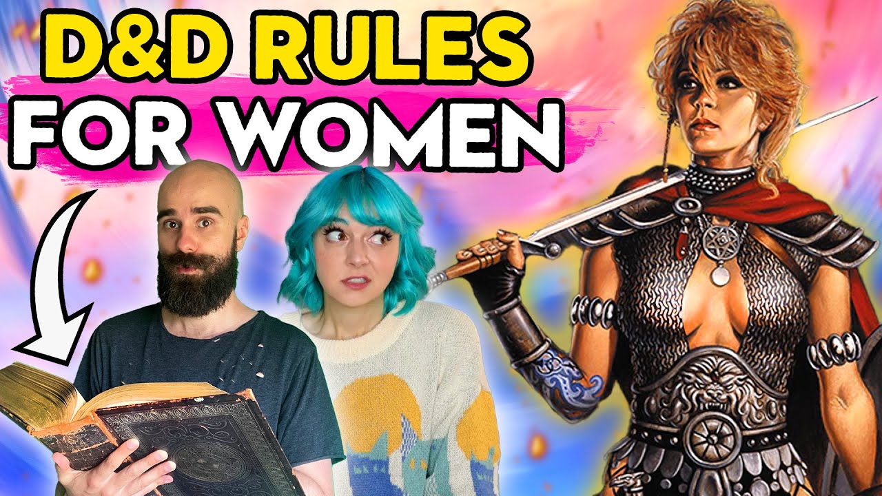 the Original rules for WOMEN in D&D are Wild