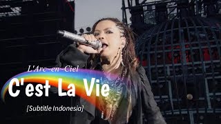 L'Arc~en~Ciel - C'est La Vie | Subtitle Indonesia