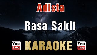 Adista - Rasa Sakit (Karaoke)