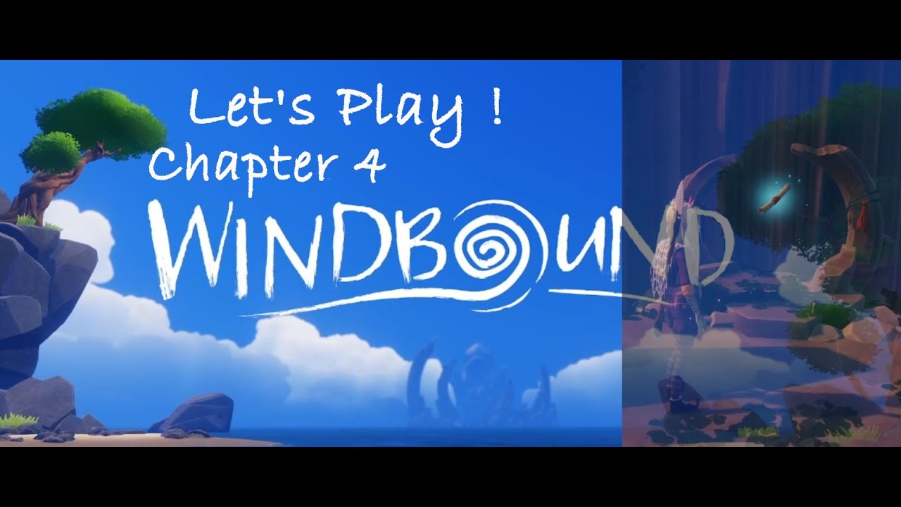 Let's Play! Windbound | Chapter 4 | The Tipping Point - Part 1