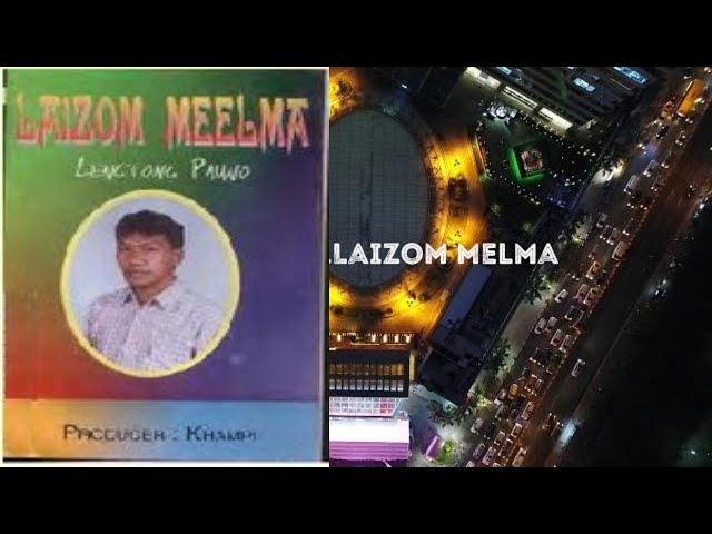 LAIZOM MELMA-Leng Tong Pauno Full Album class=